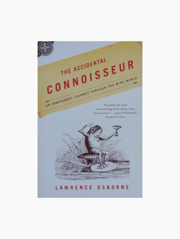 The Accidental Connoisseur