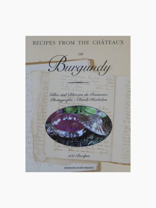 Recipes from the Châteaux of Burgundy