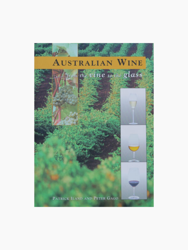 Australian Wine (from the vine to the glass)