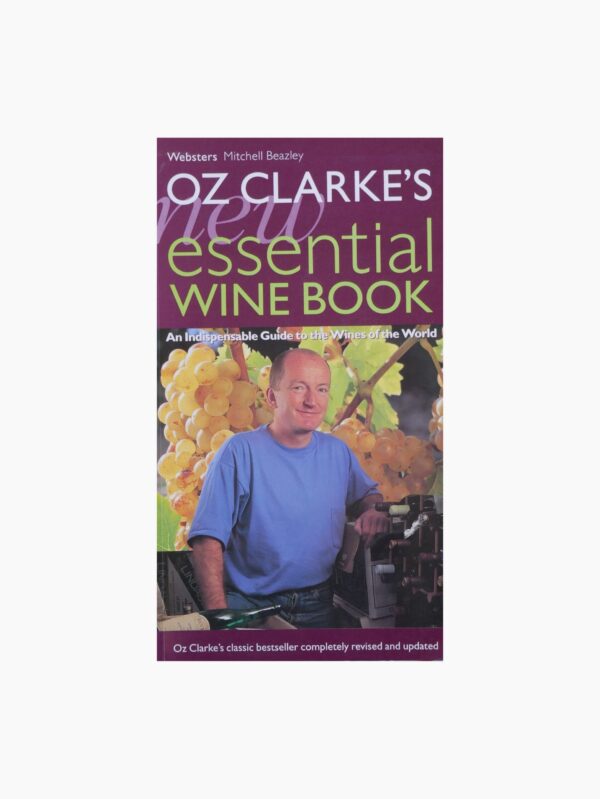 Oz Clarke's essential wine book