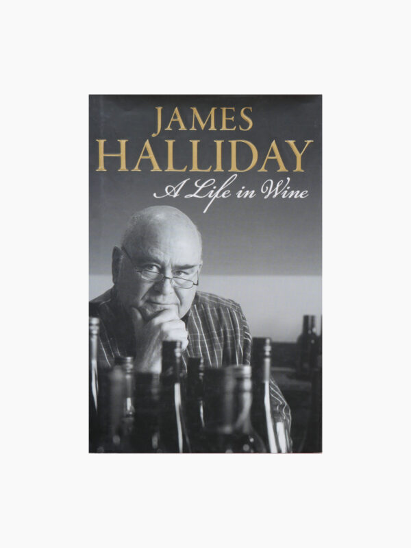 James Halliday: A Life in Wine