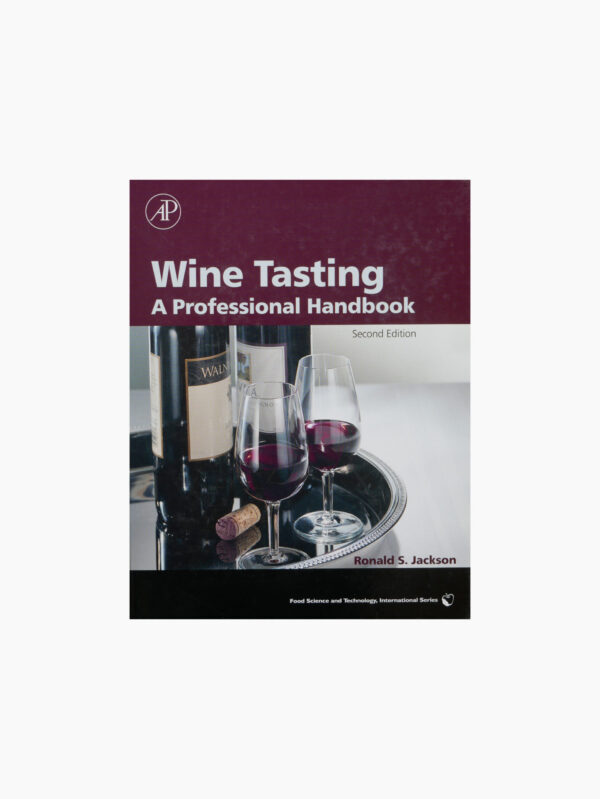 Wine Tasting: A Professional Handbook (Second edition)