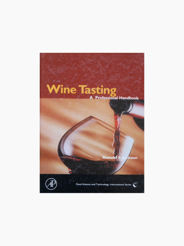 Wine Tasting: A Professional Handbook