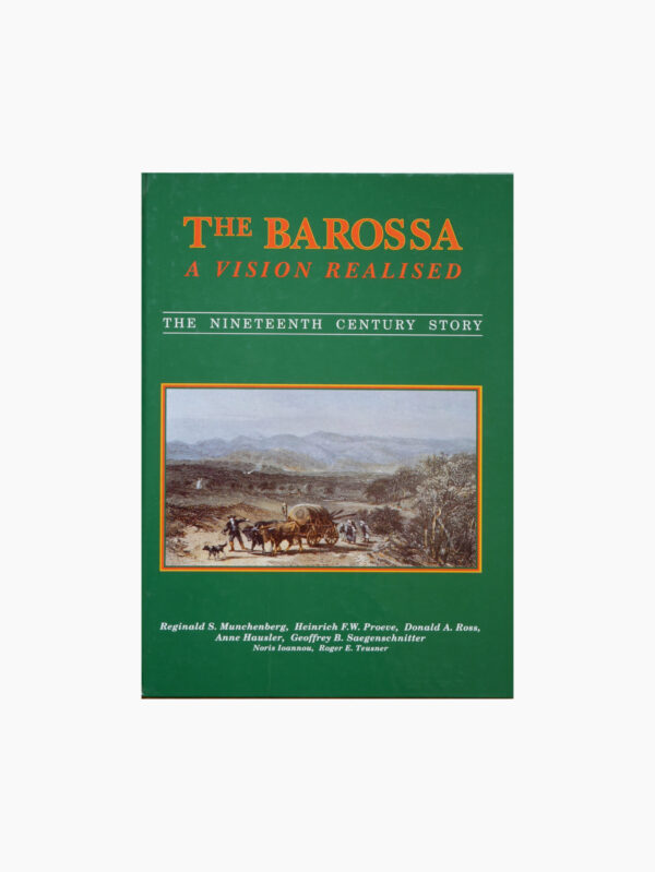 The Barossa: A Vision Realised