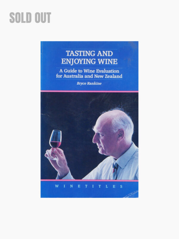 Tasting and Enjoying Wine